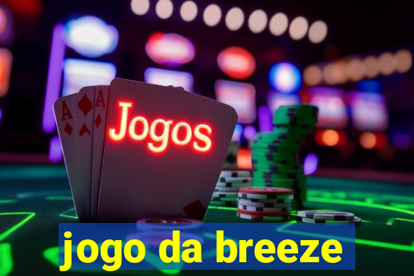 jogo da breeze